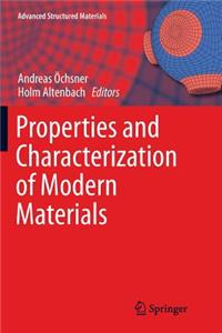 Properties and Characterization of Modern Materials