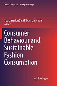 Consumer Behaviour and Sustainable Fashion Consumption