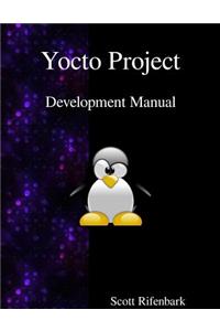 Yocto Project Development Manual