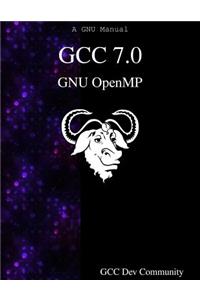 GCC 7.0 GNU OpenMP