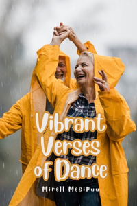 Vibrant Verses of Dance