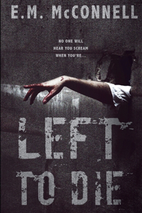 Left To Die