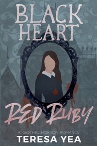 Black Heart, Red Ruby