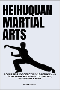 Heihuquan Martial Arts