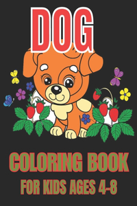 Dog Coloring Book for Kids Ages 4-8