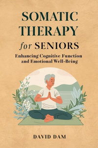 Somatic Therapy For Seniors