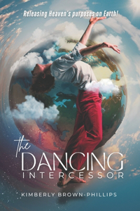 The Dancing Intercessor