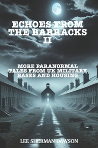 Echoes From The Barracks II