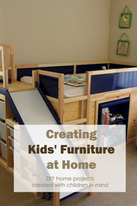 Creating Kids' Furniture at Home