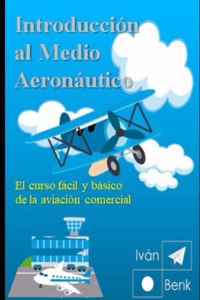 Introducción al Medio Aeronáutico