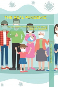 The Real Pandemic