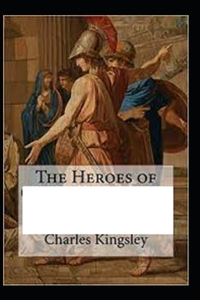 The Heroes by Charles Kingsley illustrated edition
