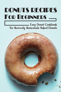 Donuts Recipes For Beginners