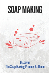 Soap Making