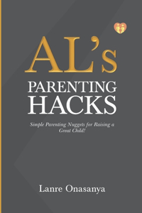 AL's PARENTING HACKS