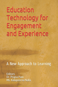 Education Technology for Engagement and Experience