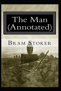The Man Annotated