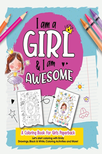 I am a Girl & I am Awesome
