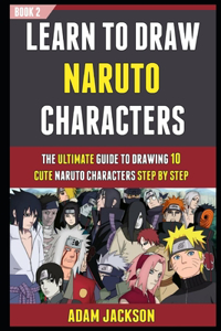 Learn To Draw Naruto Characters