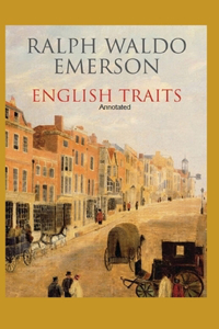 English Traits Annotated
