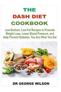 The Dash Diet Cookbook