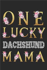One Lucky Dachshund Mama