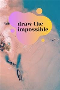 Draw the impossible