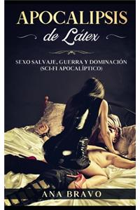 Apocalipsis de Látex