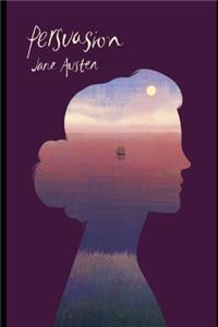 Persuasion By Jane Austen Annotated Version