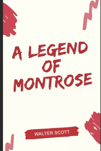 A Legend of Montrose