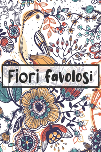 Fiori favolosi