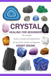 Crystal Healing for Beginners