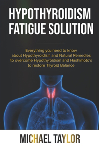 Hypothyroidism Fatigue Solution