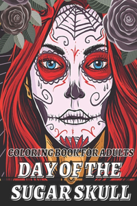 day of the sugar skull coloring book for adults