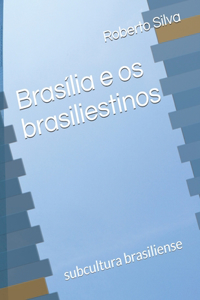 Brasília e os brasiliestinos