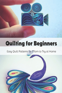Quilting for Beginners
