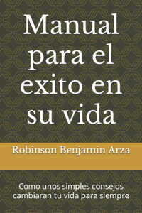 Manual para el exito en su vida