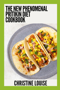 New Phenomenal Pritikin Diet Cookbook
