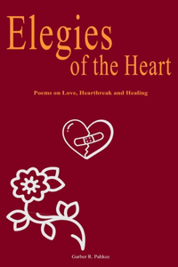 Elegies of the Heart