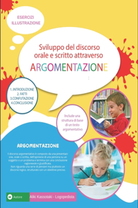 Sviluppo del discorso orale e scritto attraverso l'argomentazione