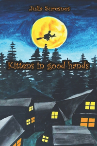 Kittens in good hands
