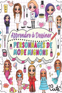 apprendre à dessiner personnages de mode mignons