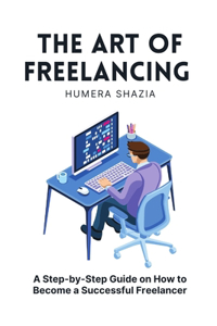The Art of Freelancing
