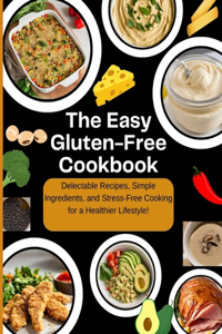 Easy Gluten-Free Cookbook