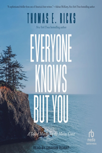 Everyone Knows But You