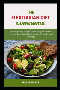 Flexitarian Diet Cookbook