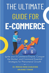 Ultimate Guide For E-Commerce