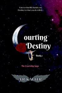 Courting Destiny