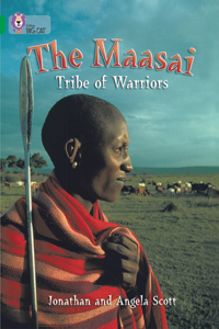 The Maasai: Tribe of Warriors