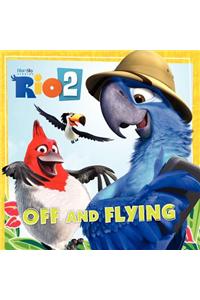 Rio 2: Off and Flying